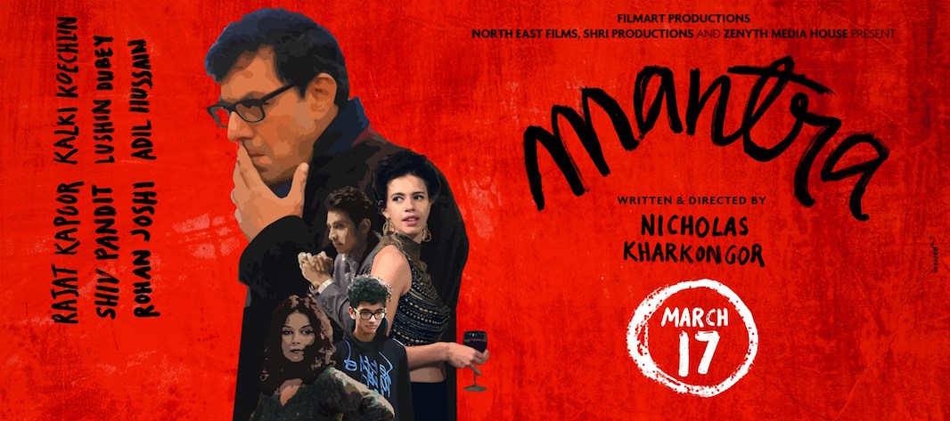Mantra-Nicholas Kharkongor-Rajat Kapoor-Kalki Koechlin- Shiv Pandit-Lushin Dubey-Trailer-Full Movie-Release Date-Review-Bollywoodirect