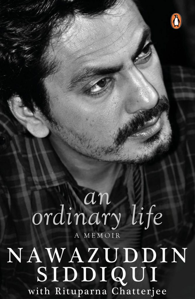 An Ordinary Life: A Memoir By Nawazuddin Siddiqui-Book-Download-e-book-pdf-free-Mehrunnisa Siddiqui-Mother-bollywood-bollywoodirect-author-publisher